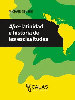 cover image of Afro-latinidad e historia de las esclavitudes